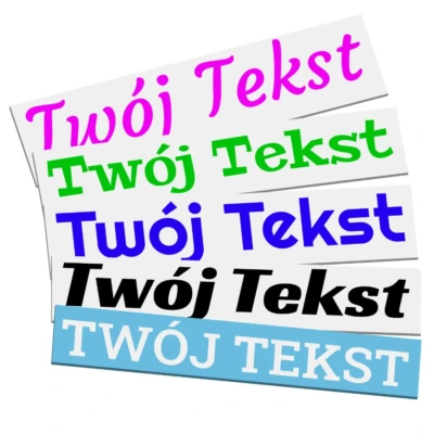 Naklejka Personalizowana z własnym tekstem