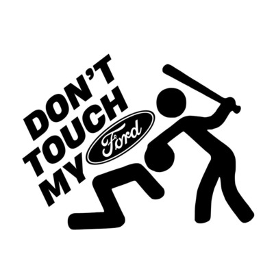 Naklejka Don't touch my Ford