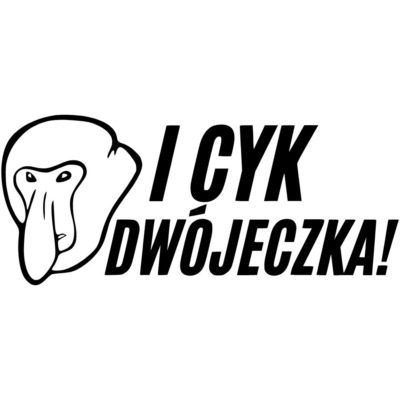 Naklejka I cyk dwójeczka Nosacz Janusz