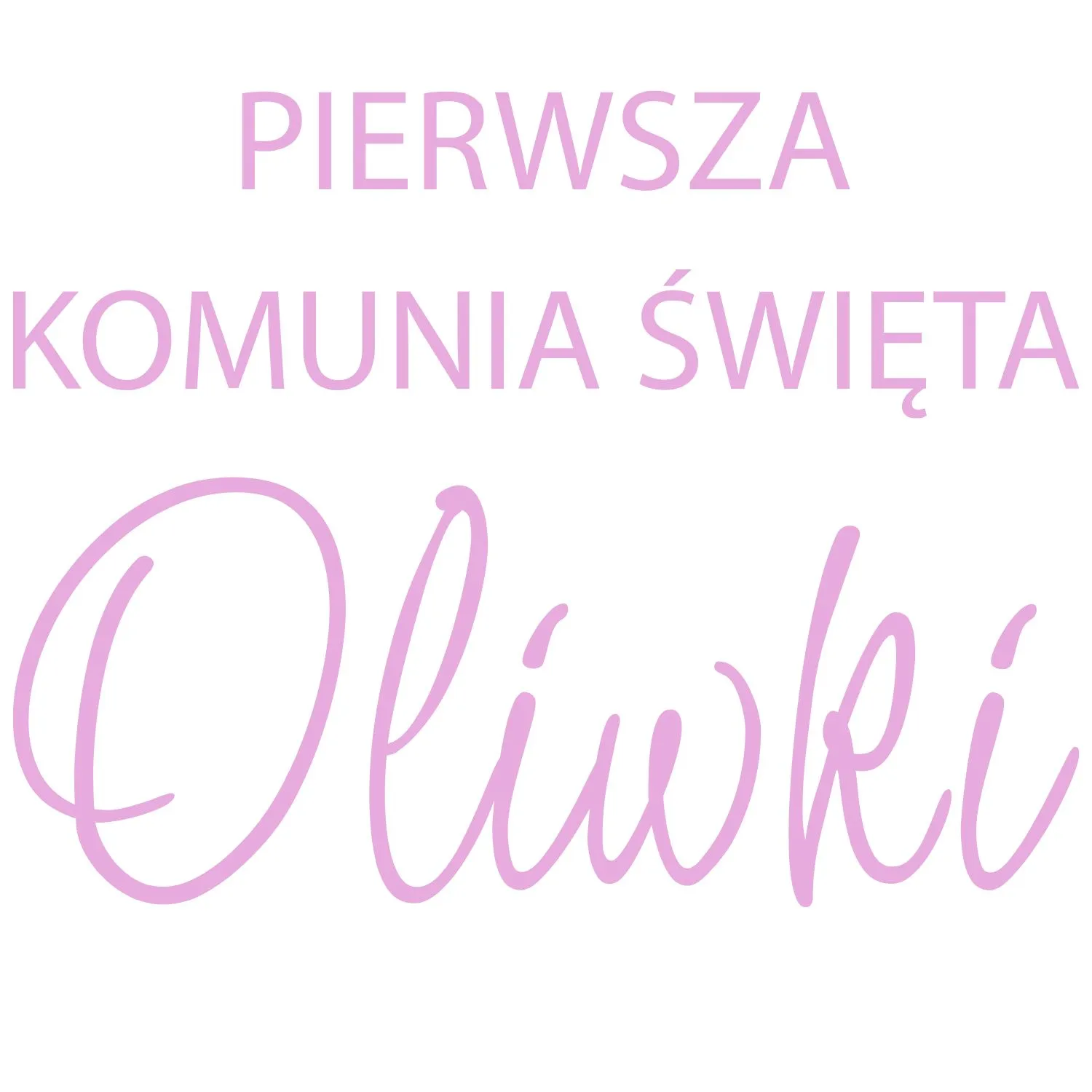 naklejka napis Pierwsza Komunia Święta 60 cm różowy