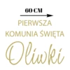 naklejka napis Pierwsza Komunia Święta personalizowana 60 cm